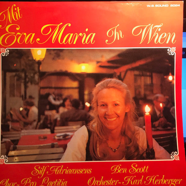 Eva Maria, Silf Adriaensens, Ben Scott (8), Koor Laetitia : Mit Eva Maria In Wien (LP, Album)