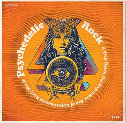 Various : Psychedelic Rock (A Trip Down The Expansive Era Of Experimental Rock Music) (LP, Comp, Ora + LP, Comp, Blu)