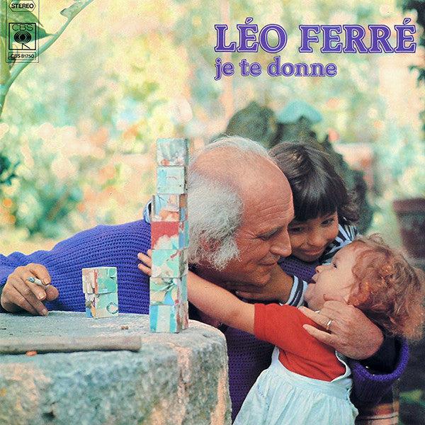 Léo Ferré : Je Te Donne (LP, Album, Gat)