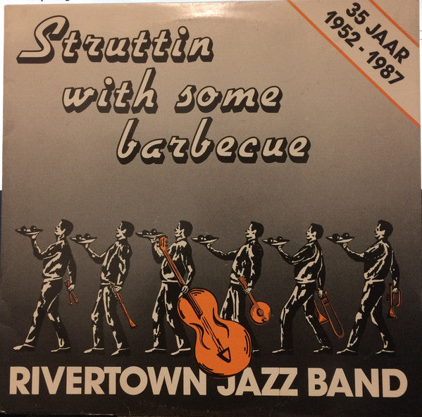 Rivertown Jazz Band : Struttin With Some Barbecue (LP, Comp)