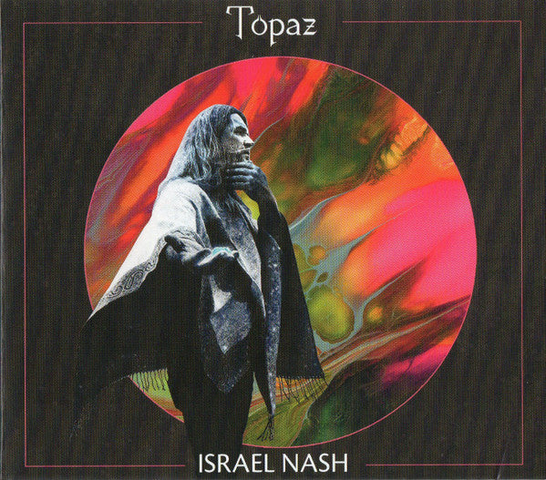 Israel Nash Gripka : Topaz (CD, Album, Dig)