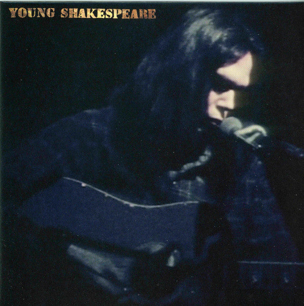 Neil Young : Young Shakespeare (CD, Album)