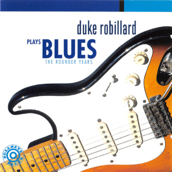 Duke Robillard : Plays Blues: The Rounder Years (CD, Comp)