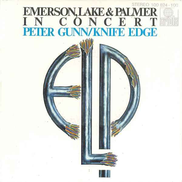 Emerson, Lake & Palmer : In Concert: Peter Gunn / Knife Edge (7", Single)