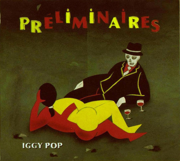 Iggy Pop : Préliminaires (CD, Album, Gat)