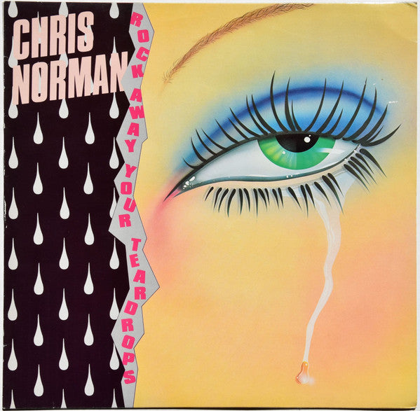Chris Norman : Rock Away Your Teardrops (LP, Album)