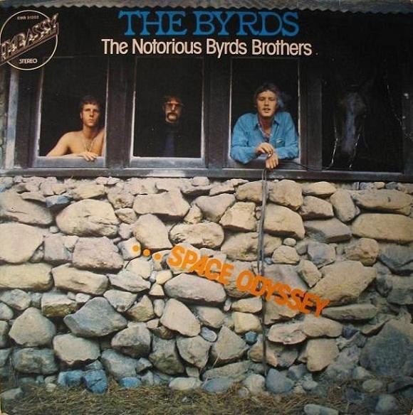 The Byrds : The Notorious Byrds Brothers ... Space Odyssey (LP, Album, RE)