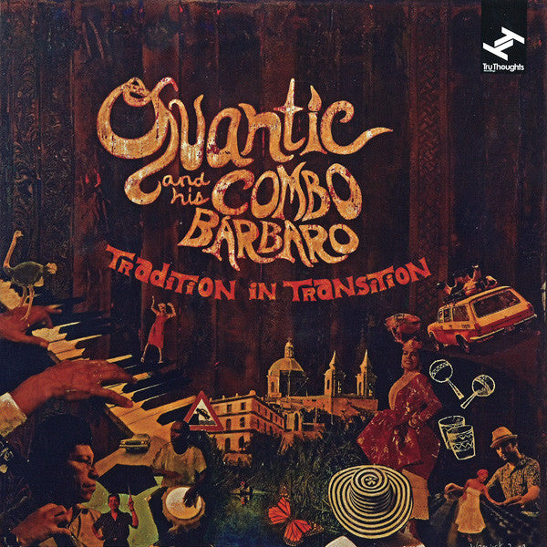 Quantic & His Combo Bárbaro : Tradition In Transition (CD, Album)