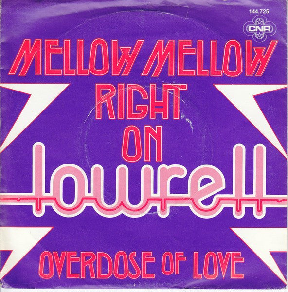 Lowrell Simon : Mellow Mellow Right On / Overdose Of Love (7", Single)