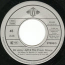 DJ Jazzy Jeff & The Fresh Prince : Yo Home To Bel Air (7", Single, Big)