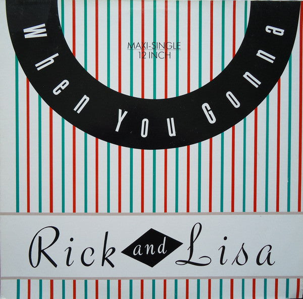 Rick* And Lisa* : When You Gonna (12", Maxi)