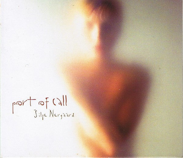 Silje Nergaard : Port Of Call (CD, Album, Dig)