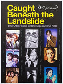 Various : Caught Beneath The Landslide (The Other Side Of Britpop And The '90s) (4xCD, Comp, Ltd)