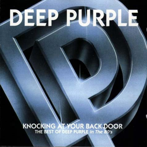 Deep Purple : Knocking At Your Back Door: The Best Of Deep Purple In The 80's (CD, Comp, RP)