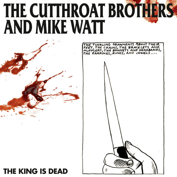 The Cutthroat Brothers And Mike Watt : The King Is Dead (LP, Album, Ltd)