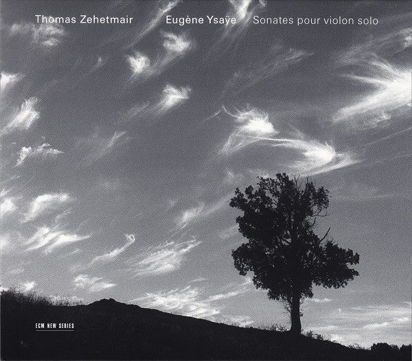 Thomas Zehetmair - Eugène Ysaÿe : Sonates Pour Violon Solo (CD, Album)