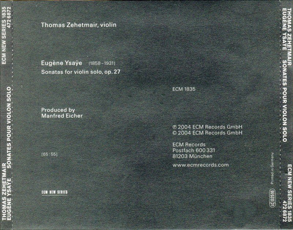 Thomas Zehetmair - Eugène Ysaÿe : Sonates Pour Violon Solo (CD, Album)