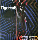 Tigercub : As Blue As Indigo (LP, Album, Ltd, Blu)