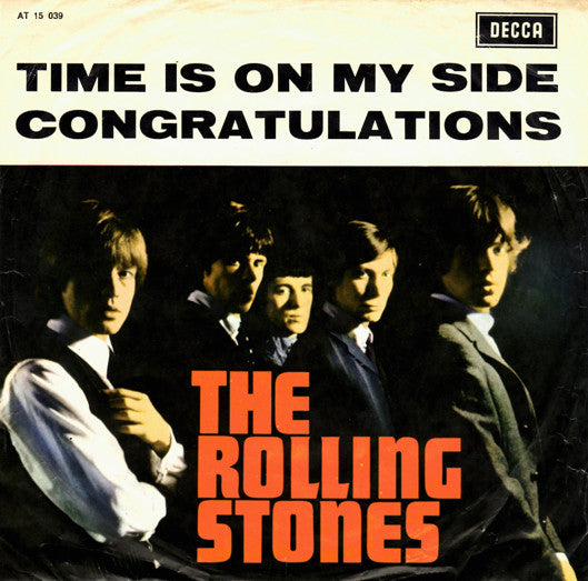 The Rolling Stones : Time Is On My Side / Congratulations (7", Mono)