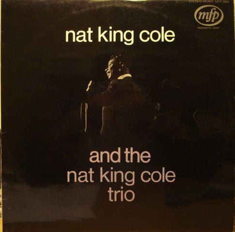 Nat King Cole And The Nat King Cole Trio* : Nat King Cole And The Nat King Cole Trio (LP, Album, Comp, RE)