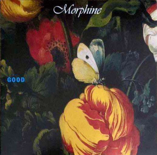 Morphine (2) : Good (LP, Album, RE, 180)