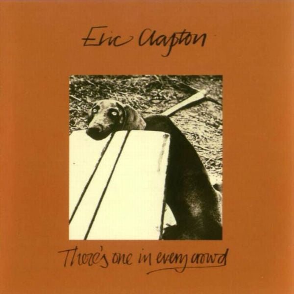 Eric Clapton : There's One In Every Crowd (LP, Album)