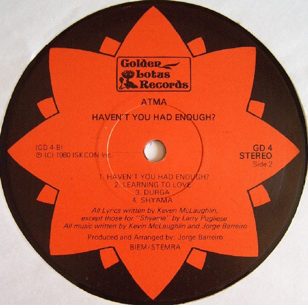 Atma (5) : Haven't You Had Enough? (LP, Album)