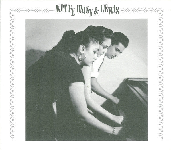 Kitty, Daisy & Lewis : Kitty, Daisy & Lewis (CD, Album, Ltd, Dig)