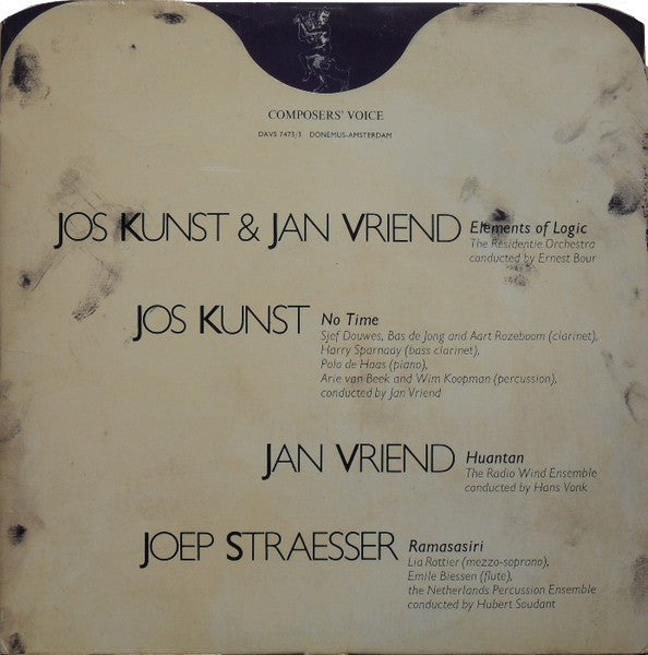 Jos Kunst / Jan Vriend / Joep Straesser : Elements Of Logic / No Time / Huantan / Ramasasiri (LP)