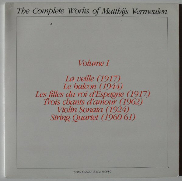 Matthijs Vermeulen : The Complete Works Of Matthijs Vermeulen - Volume I (2xLP)