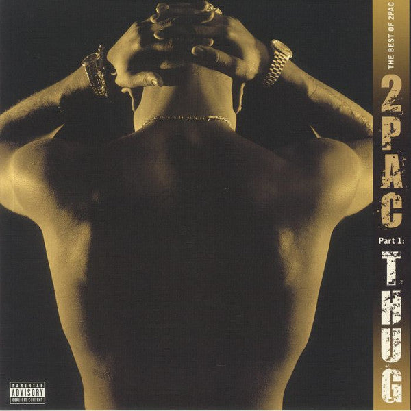2Pac : The Best Of 2Pac - Part 1: Thug (2xLP, Album, Comp)