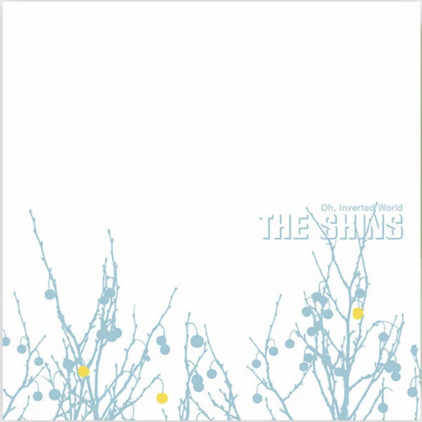 The Shins : Oh, Inverted World (LP, Album, Club, Ltd, Num, RE, RM, Cok)