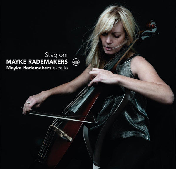 Mayke Rademakers - Stagioni - E-cello (CD Tweedehands) - Discords.nl