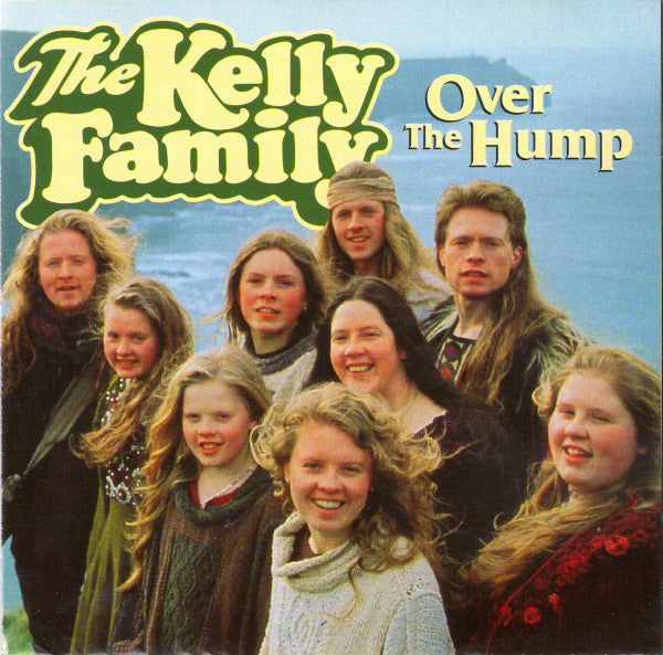 Kelly Family, The - Over The Hump (CD) - Discords.nl