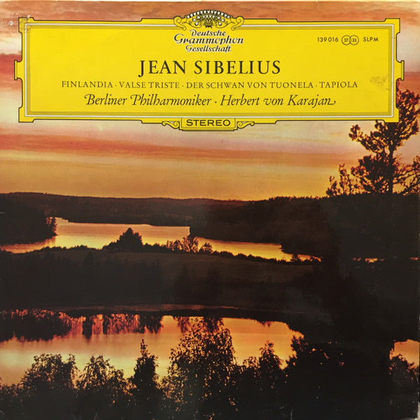 Jean Sibelius - Berliner Philharmoniker · Herbert von Karajan : Finlandia · Valse Triste · Der Schwan Von Tuonela • Tapiola (LP)