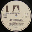 Nitty Gritty Dirt Band : All The Good Times (LP, Album)
