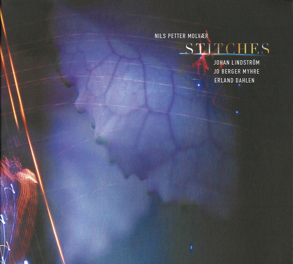 Nils Petter Molvær, Johan Lindström, Jo Berger Myhre, Erland Dahlen : Stitches (CD, Album)