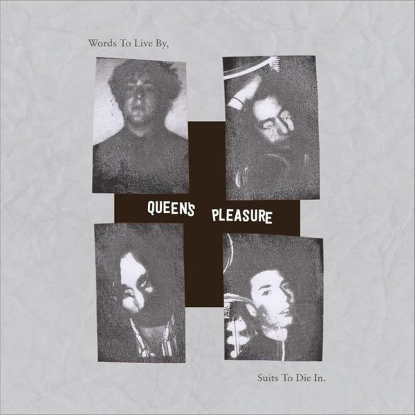 Queen's Pleasure : Words to Live By, Suits to Die In. (CD, Album)