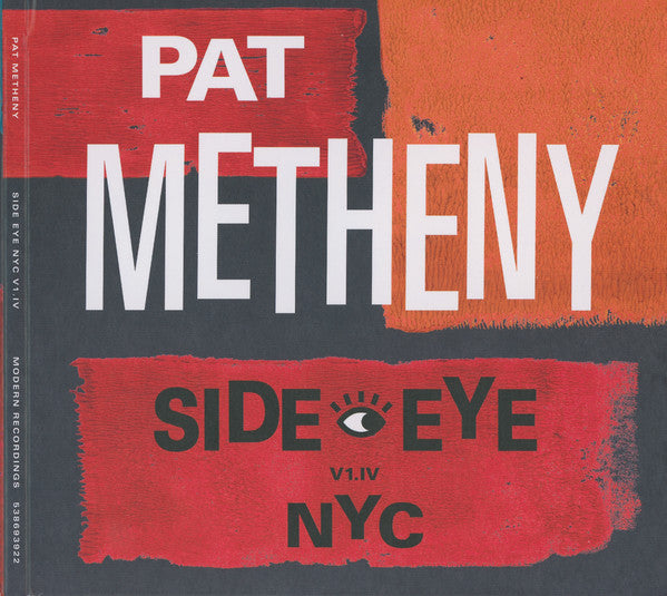 Pat Metheny : Side-Eye NYC (V1.IV) (CD, Album, Dig)