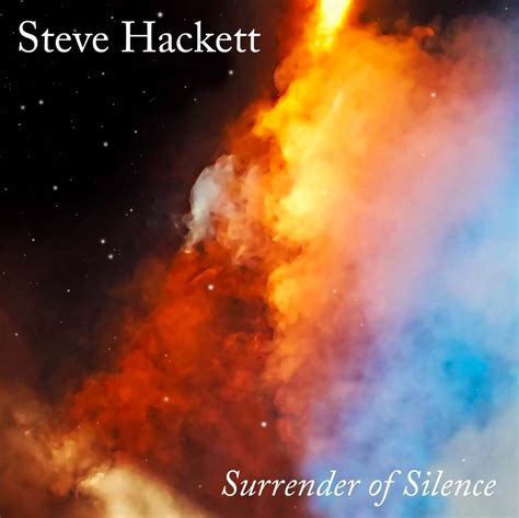 Steve Hackett : Surrender Of Silence (LP, 180 + LP, S/Sided, Etch, 180 + Album + CD, Alb)