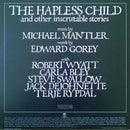Michael Mantler / Edward Gorey : The Hapless Child  And Other Inscrutable Stories (LP, Album, Gat)