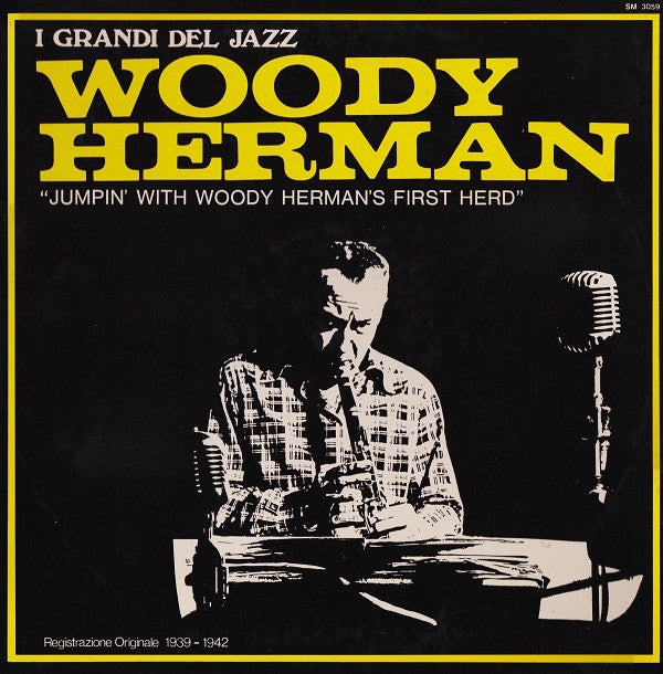 Woody Herman And His Orchestra : Jumpin' With Woody Herman's First Herd (LP, Comp)