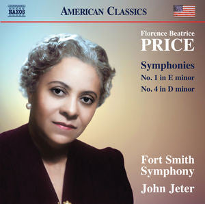 Florence B. Price, John Jeter, Fort Smith Symphony : Symphonies Nos. 1 And 4 (CD, Album)