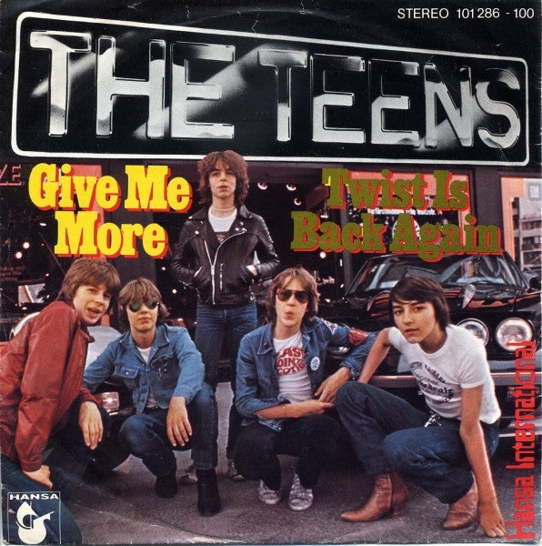 The Teens : Give Me More (7", Single)