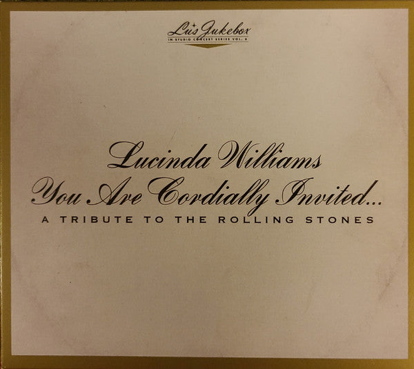 Lucinda Williams : You Are Cordially Invited... A Tribute To The Rolling Stones (CD, Album)