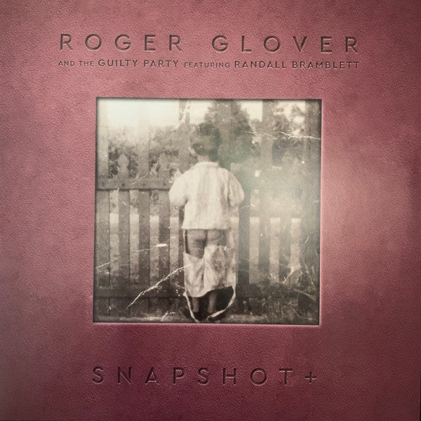 Roger Glover And The Guilty Party Featuring Randall Bramblett : Snapshot + (2xLP, Album, RE)