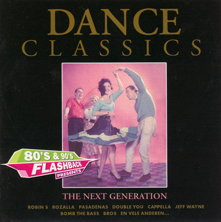 Various : Dance Classics - The Next Generation (4xCD, Comp)