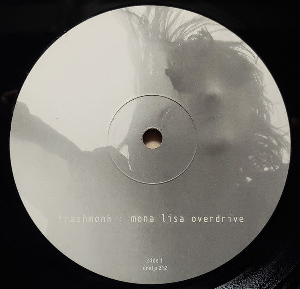 Trashmonk : Mona Lisa Overdrive (LP, Album)