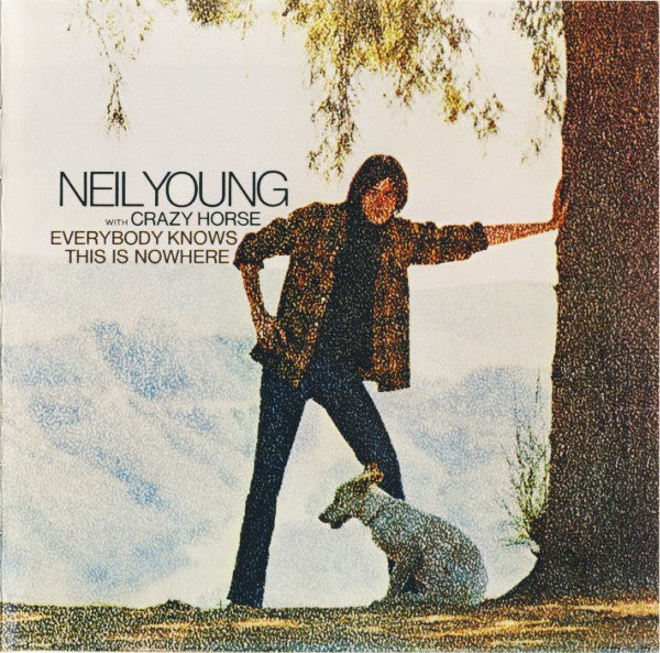 Neil Young With Crazy Horse : Everybody Knows This Is Nowhere (HDCD, Album, RE, RM, Cin)
