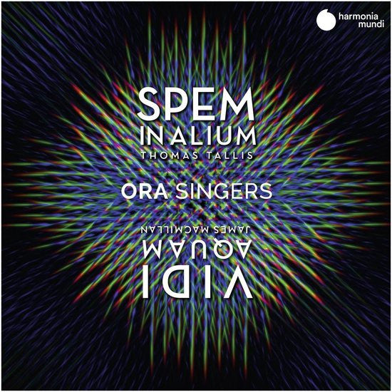 ORA (9), Thomas Tallis, James MacMillan (2) : Spem In Alium. Vidi Aquam. (CD + DVD)
